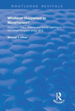 Whatever Happened to Monetarism?