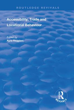 Accessibility, Trade and Locational Behaviour