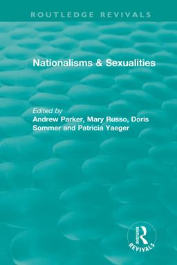 Nationalisms and Sexualities Nationalisms and Sexualities