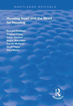 Housing Need and the Need for Housing