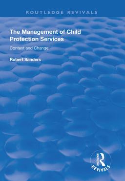 The Management of Child Protection Services