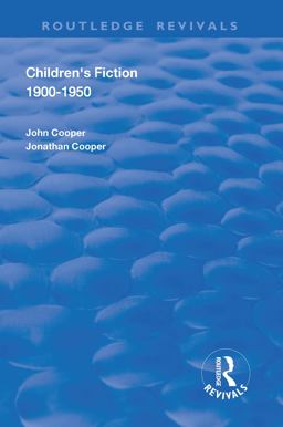 Children's Fiction 1900-1950