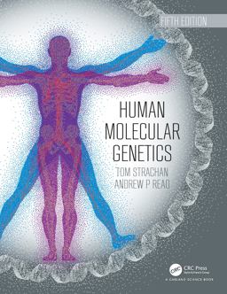 Human Molecular Genetics Human Molecular Genetics