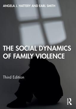 The Social Dynamics of Family Violence