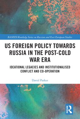 US Foreign Policy Towards Russia in the Post-Cold War Era