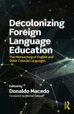 Decolonizing Foreign Language Education