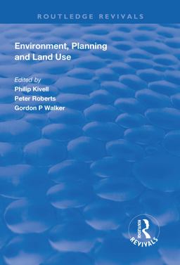 Environment, Planning and Land Use Environment, Planning and Land Use