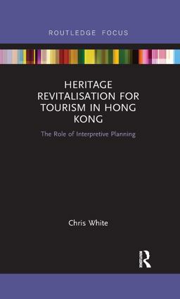 Heritage Revitalisation for Tourism in Hong Kong