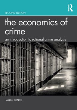 The Economics of Crime The Economics of Crime