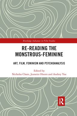 Re-Reading the Monstrous-Feminine