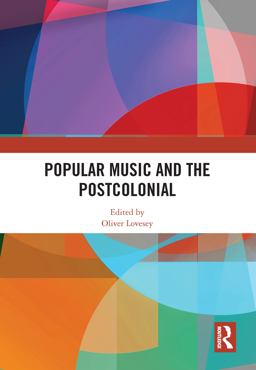 Popular Music and the Postcolonial