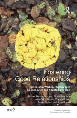 Fostering Good Relationships Fostering Good Relationships