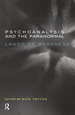 Psychoanalysis and the Paranormal