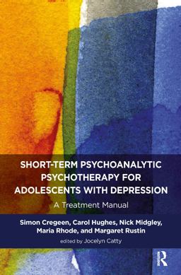 Short-Term Psychoanalytic Psychotherapy for Adolescents with Depression