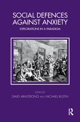 Social Defences Against Anxiety