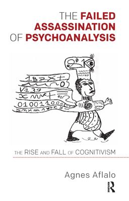 The Failed Assassination of Psychoanalysis