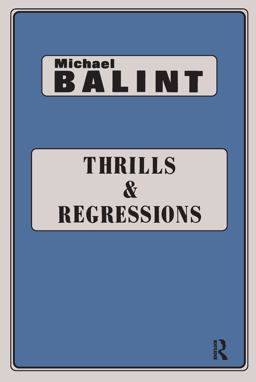 Thrills and Regressions