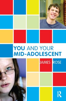You and Your Mid-Adolescent