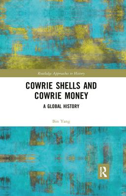 Cowrie Shells and Cowrie Money Cowrie Shells and Cowrie Money