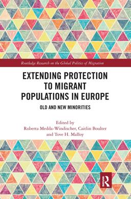 Extending Protection to Migrant Populations in Europe