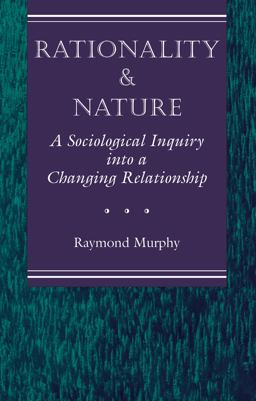 Rationality and Nature Rationality and Nature