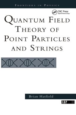 Quantum Field Theory of Point Particles and Strings