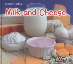 Milk and Cheese