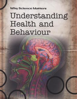 Understanding Health and Behaviour