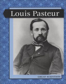 Louis Pasteur (Great Scientists)