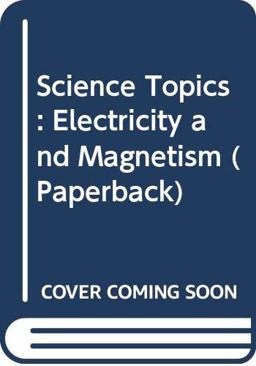 Electricity and Magnetism