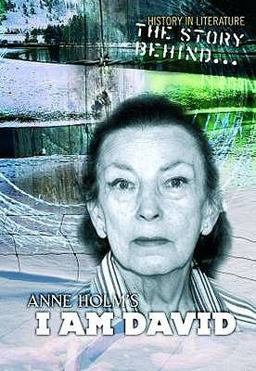 Story Behind Anne Holm's I Am David
