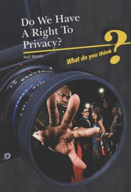 Do We Have a Right to Privacy?