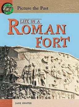 Life in a Roman Fort