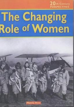 The Changing Role of Women
