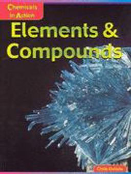 Elements and Compounds