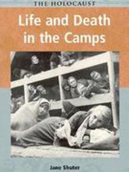 Daily Life in the Camps