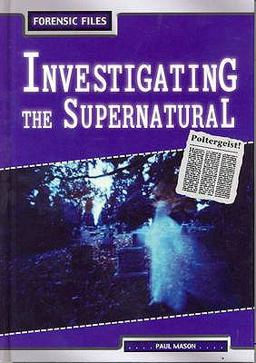 Investigating the Supernatural
