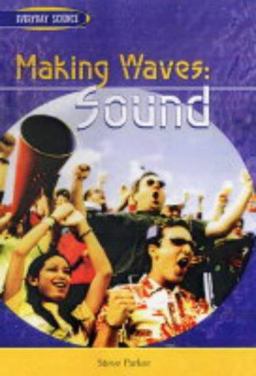 Everyday Science: Sound Hardback