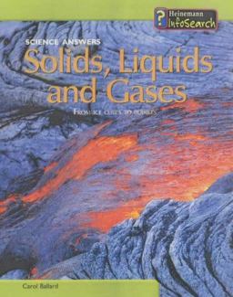 Solids, Liquids and Gases