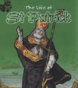 The Life of St Patrick