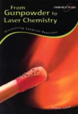 From Gunpowder to Laser Chemistry
