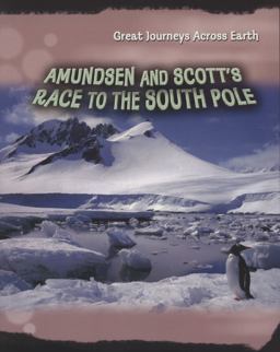 Amundsen and Scott's Race to the South Pole