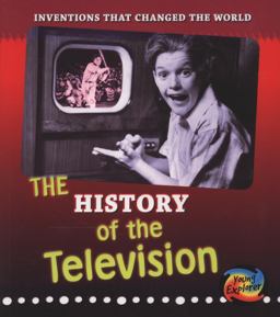 The History of the Television