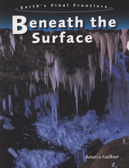 Beneath the Surface Beneath the Surface