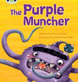 Bug Club Phonics Fiction Year Two Phase 5 Set 26 the Purple Muncher