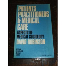 Patients Practitioners and Medical Care