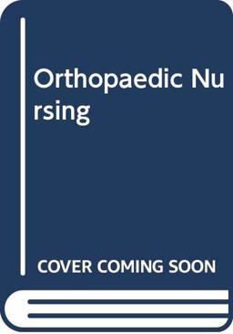Orthopaedic Nursing Orthopaedic Nursing