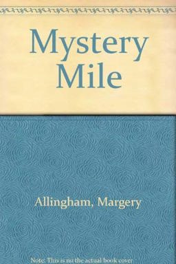 Mystery Mile