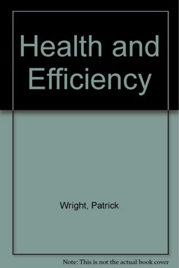 Health and Efficiency