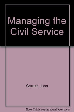 Managing the Civil Service Managing the Civil Service